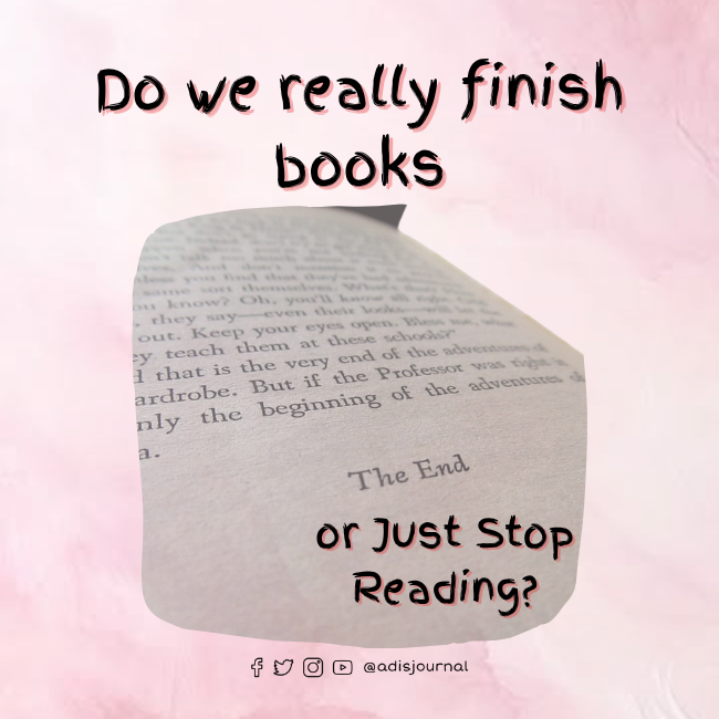 Do We Really Finish Books; or Just Stop Reading?